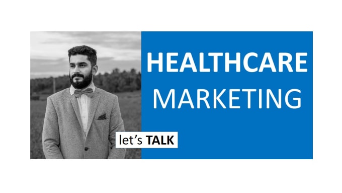 Gig Preview - Act as your digital marketing agency for healthcare industry