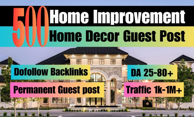 Gig Preview - Publish home guest post, home decore guest post on home improvement blogs