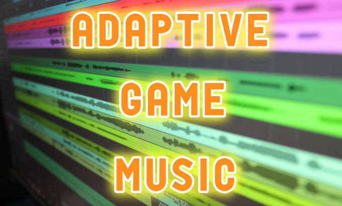 Gig Preview - Compose adaptive game music ready for implementing