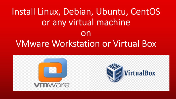 Gig Preview - Install virtual machine on vmware,esxi or oracle virtual box