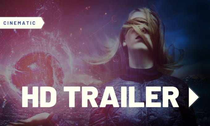 Gig Preview - Make cinematic eye catching trailers