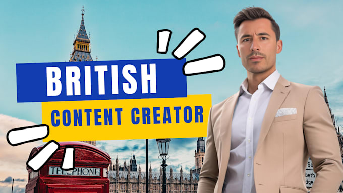 Bestseller - create engaging ugc content with a native british accent