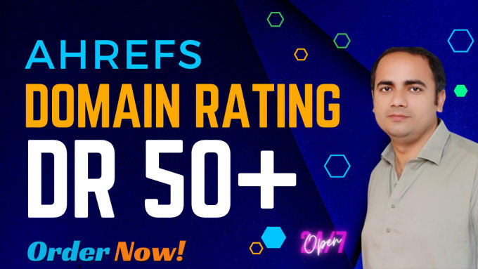 Gig Preview - Increase ahrefs domain rating dr 50 plus