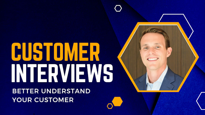 Gig Preview - Perform customer market research interviews