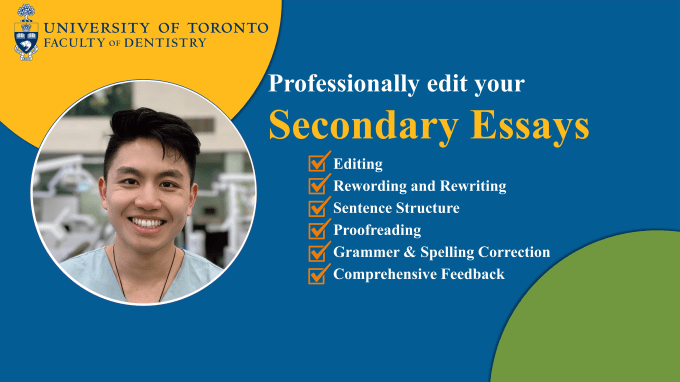 Gig Preview - Edit secondary application essays for dental school