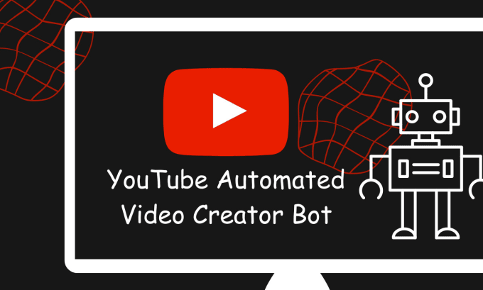 Gig Preview - Make a video creation bot, youtube automation bot