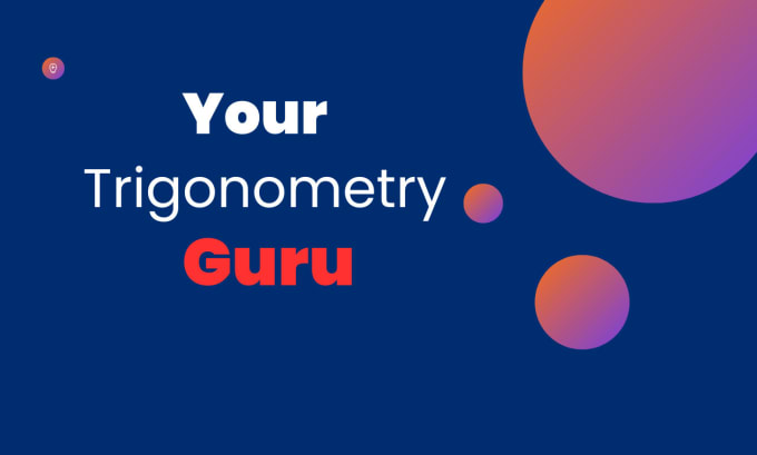 Gig Preview - Teach you trigonometry and trigonometric problems