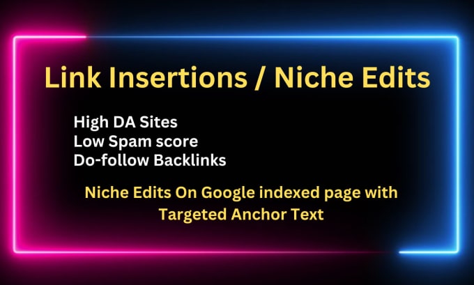 Gig Preview - Do link insertion niche edit SEO backlinks on high da sites