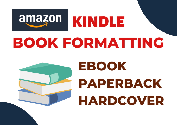 Gig Preview - Do amazon KDP ebook, paperback and hardcover  formatting