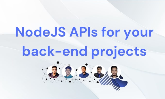 Gig Preview - Do nodejs apis for your back end projects