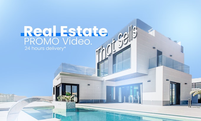 Gig Preview - Edit professional real estate promos video