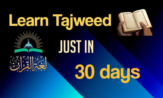 Gig Preview - Teach you tajweed in 30 days