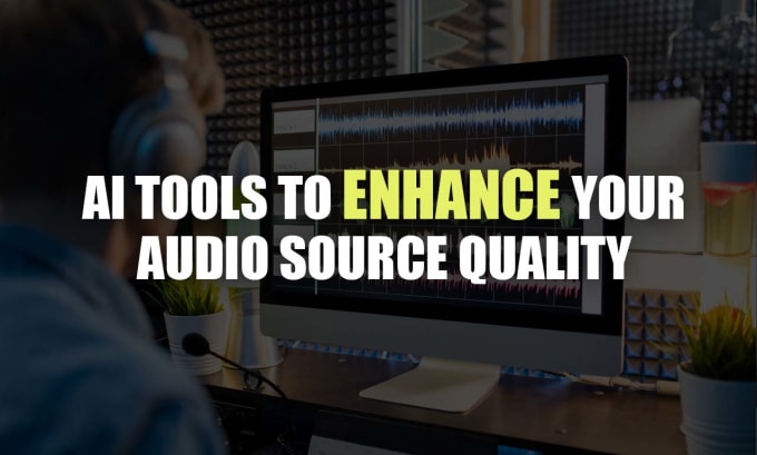 Gig Preview - Improve your video, enhance audio and visual quality for optimal impact