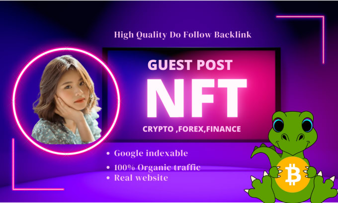 Gig Preview - Provide guest posts, crypto, bitcoin, forex, finance,nft blog, dofollow backlink