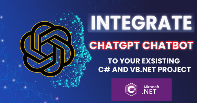 Gig Preview - Integrate chatgpt chatbot to your existing c and vb net project