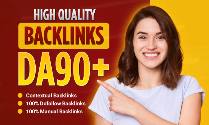 Gig Preview - Do high quality da upto 90 plus SEO dofollow backlinks