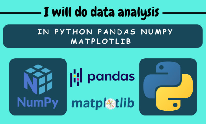 Gig Preview - Do data analysis in python, pandas, numpy and matplotlib