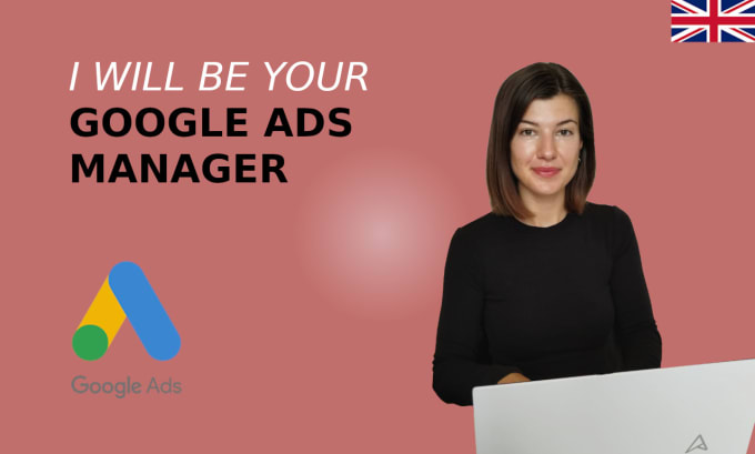 Gig Preview - Set up your google ads adwords campaign in english