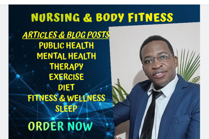 Gig Preview - Write nursing, healthcare, and body fitness articles and blog posts