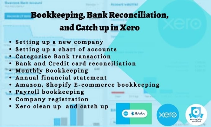 Bestseller - do bookkeeping, bank reconciliation, and catch up in xero