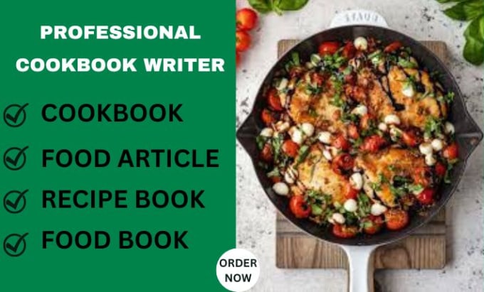 Gig Preview - Design, and write recipes for cookbook recipe book and ebook