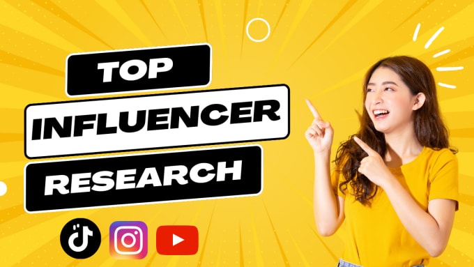 Gig Preview - Research best social media influencer for influencer marketing shoutout