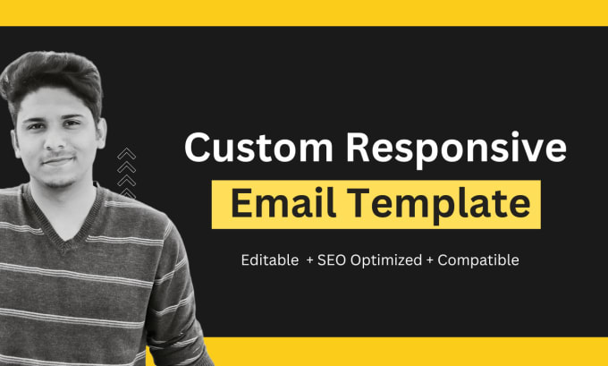 Gig Preview - Develop responsive custom email templates in HTML