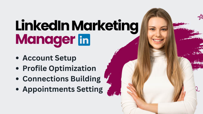 Gig Preview - Be your linkedin marketing manager and appointment setter