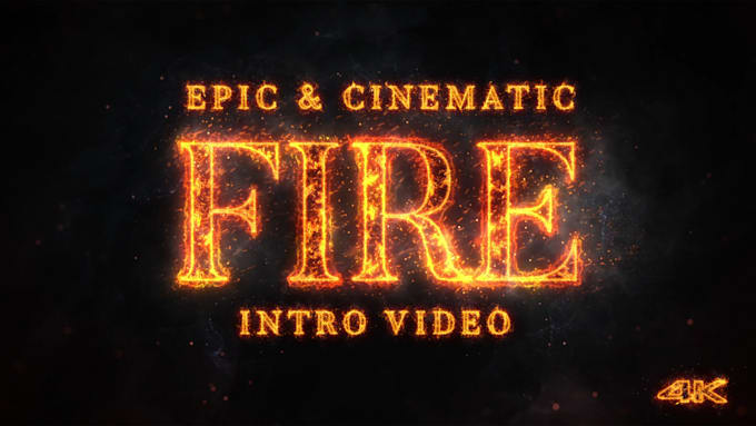 Gig Preview - Create epic cinematic fire intro video for your logo or text