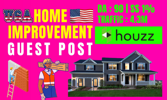 Gig Preview - Publish home improvement guest post on US high traffic blogs