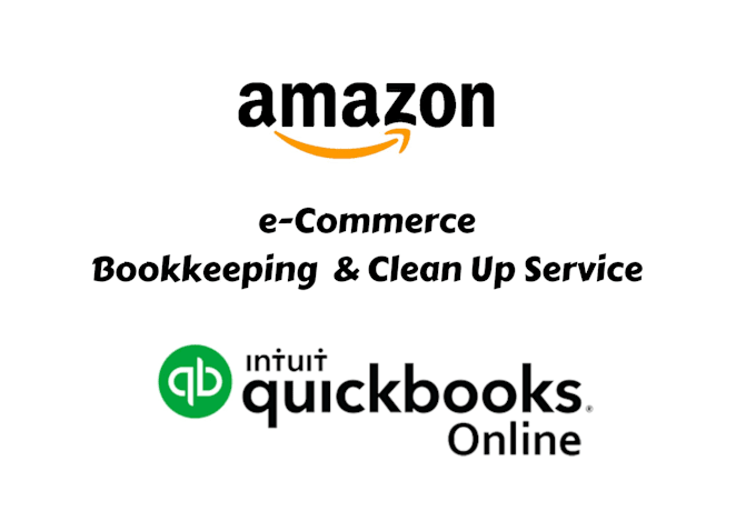 Gig Preview - Do amazon accounting and ecommerce bookkeeping in quickbooks online