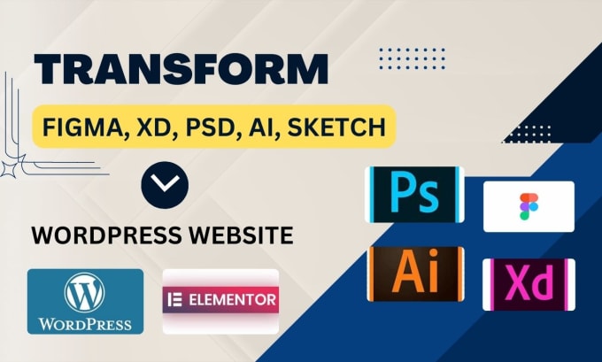 Gig Preview - Convert figma, PSD, ai, xd designs to wordpress with ease