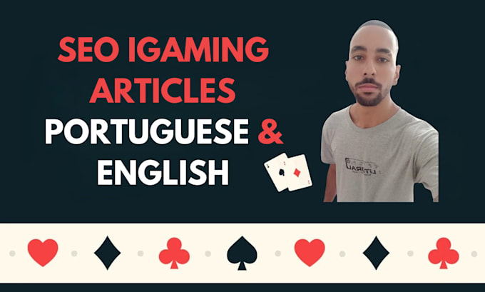 Gig Preview - Write SEO igaming articles in portuguese or english in 24 hours