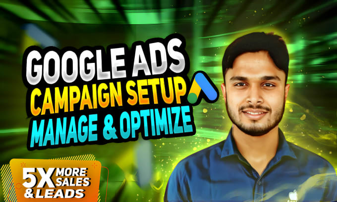 Gig Preview - Setup and manage google ads adwords PPC campaign for max ROI