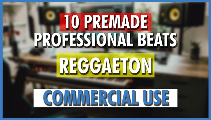 Gig Preview - Give you 10 premade reggaeton beats for commercial use