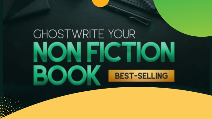 Gig Preview - Be your nonfiction ghostwriter, ebook or book writing