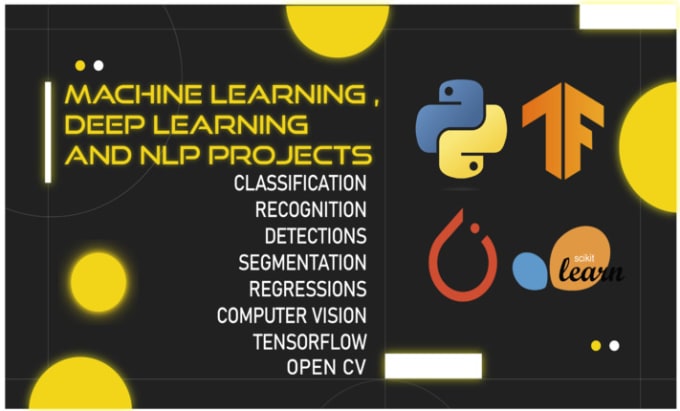 Bestseller - do machine learning, deep learning, opencv, nlp, computer vision, and aiprojects