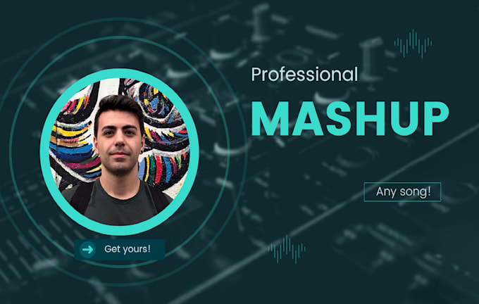 Gig Preview - Create a professional mashup of your favorite songs