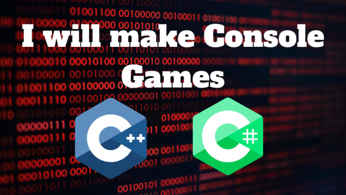 Gig Preview - Code or complete console games in cpp and csharp