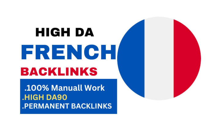 Gig Preview - Do french seo backlinks with high quality dofollow france link building high da