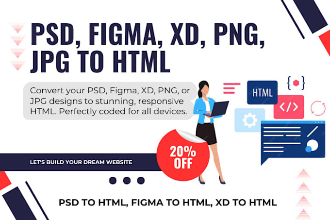 Gig Preview - Convert PSD, figma, sketch, PDF to responsive HTML and CSS