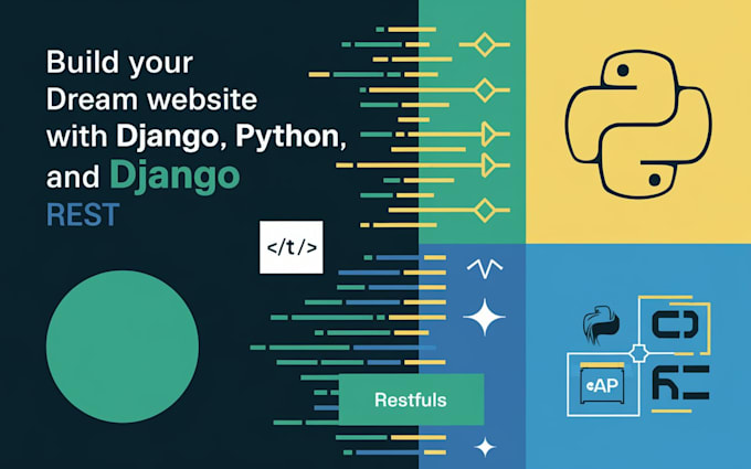 Gig Preview - Build your dream website with django, python and django rest