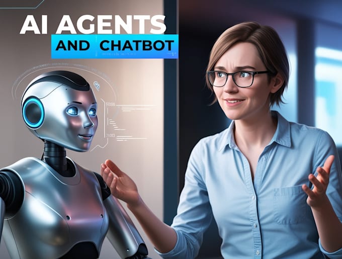 Gig Preview - Build advanced ai agents and chatbots for your business