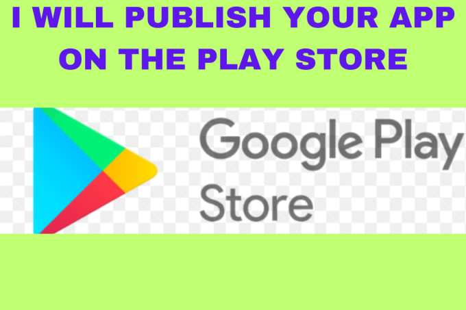 Gig Preview - Publish your app at playstore