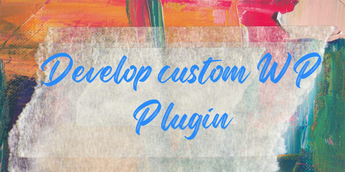 Gig Preview - Develop wordpress plugin for your website