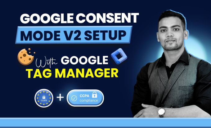 Gig Preview - Fix or setup cookie consent mode v2 with google tag manager