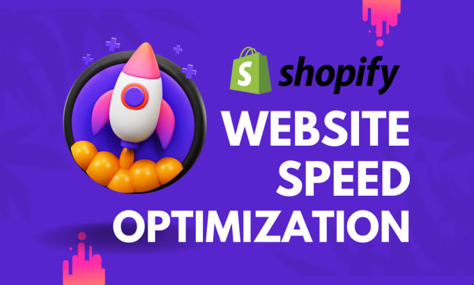 Gig Preview - Improve your shopify website speed and google page speed