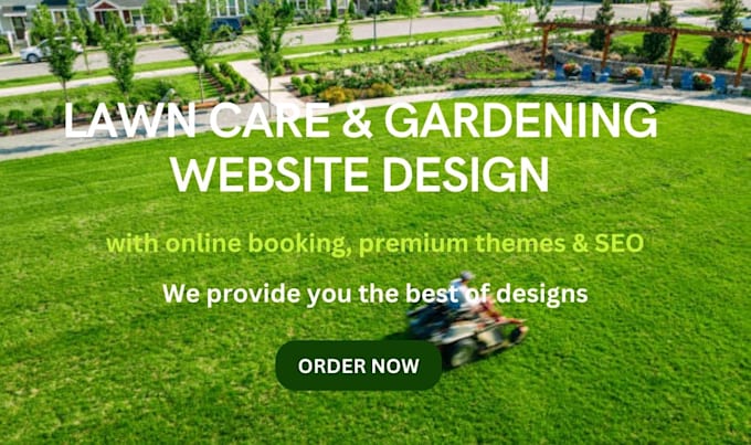 Gig Preview - Design lawn care website,landscaping,gardening website,lawn care