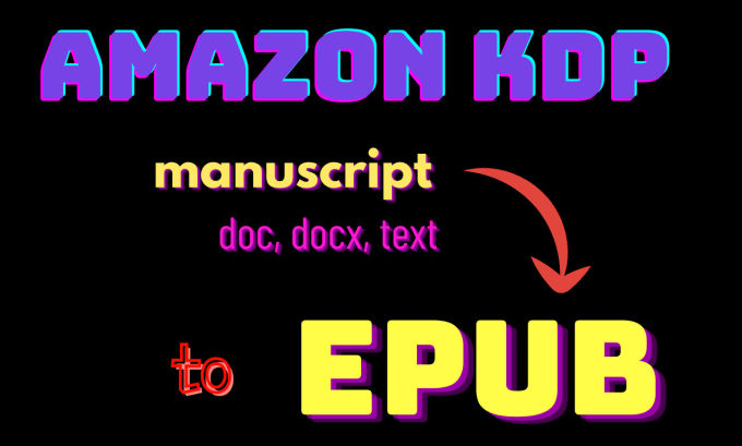 Gig Preview - Convert your manuscript to epub