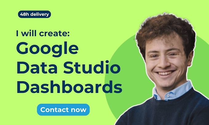 Gig Preview - Create advanced google data studio dashboards